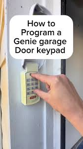 How To Change Genie Garage Door Code On Keypad